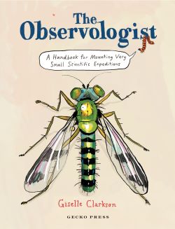 The Observologist by Giselle Clarkson