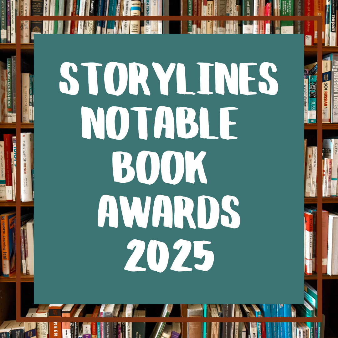 Storylines Notable Book Award lists 2025 - Storylines Children's ...